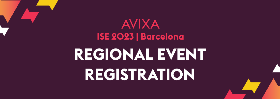 ISE 2023 AVIXA Event Registration