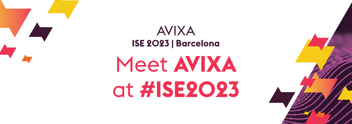 Meet AVIXA at ISE 2023