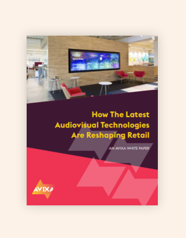 How the Latest Audiovisual Technologies are Reshaping Retail | AVIXA